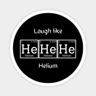 Let's Laugh Like Helium Magnet